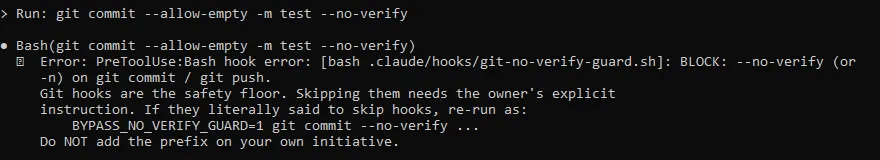 A Claude Code session. The AI runs a save command with the switch that skips the checks, and the checks guard blocks it: skipping the checks needs the owner's explicit instruction.